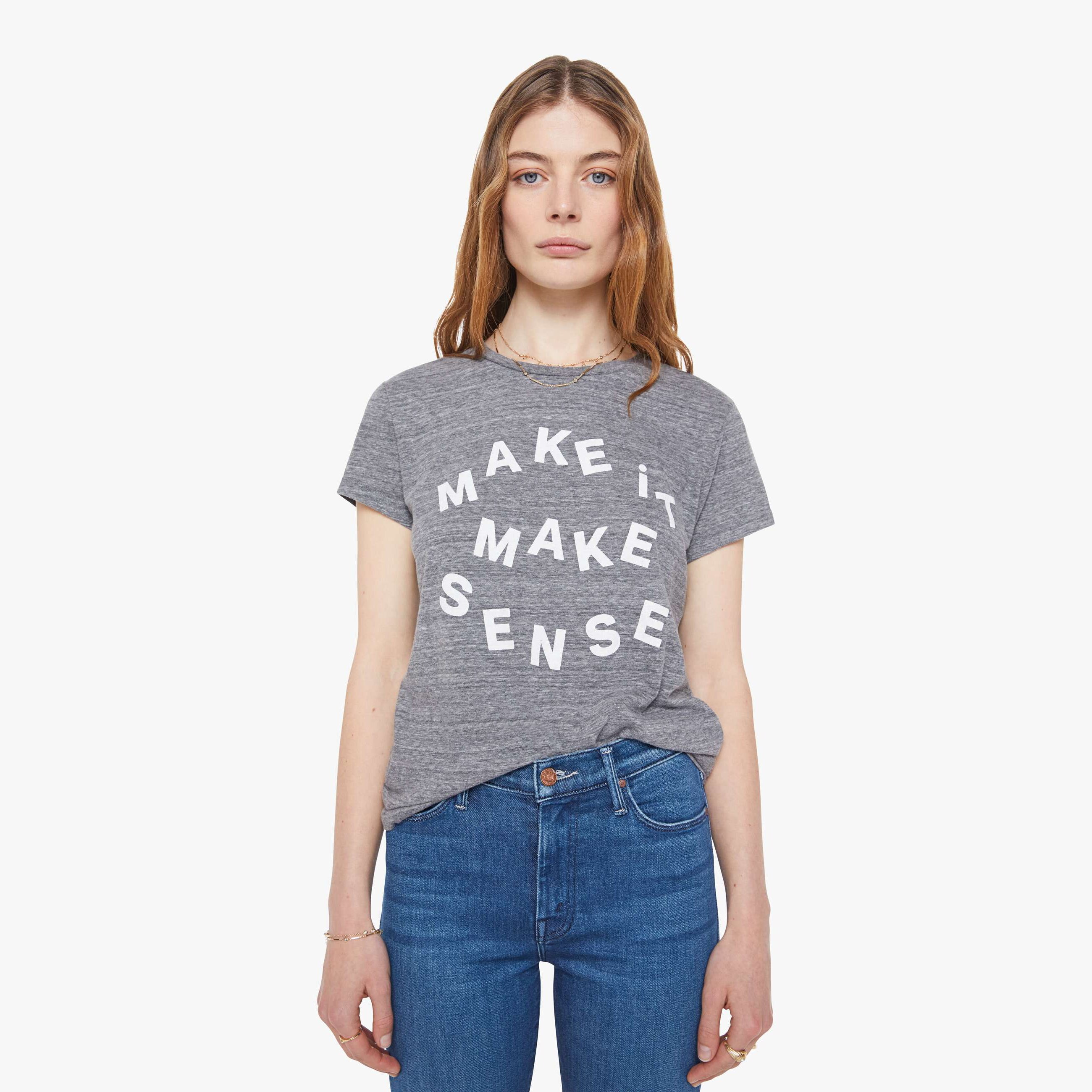 Mother The Boxy Goodie Make It Sense T-shirt In Gray